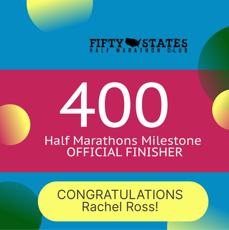 Rachel Ross Hits the 400 Half Marathon Milestone - From Coalinga, California