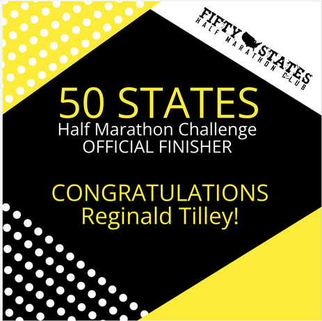 Reginald Tilley Finishes the 50 States Half Marathon Challenge - From Katy, Texas