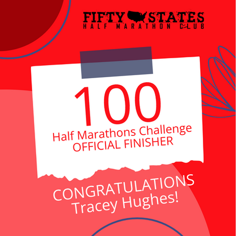 Tracey Hughes Finishes the 100 Half Marathons Challengeâ„¢ - From Summerville, South Carolina