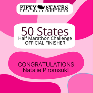 Congratulations to 50 States Half Marathon Club™ member, Natalie Piromsuk from Chesterfield, Missouri, for completing the 50 States Half Marathon Challenge™ +D.C., March 2026! Natalie has been a member of our 50 states running club for over nine years, since 2016. 