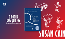 “O Poder dos Quietos” Susan Cain
