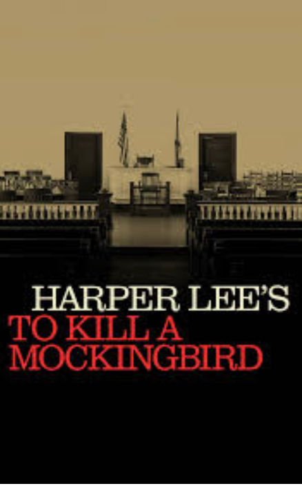 MUST RSVP BY 4/6/22, Theatre Play: To Kill A Mockingbird (1PM-3:45PM)