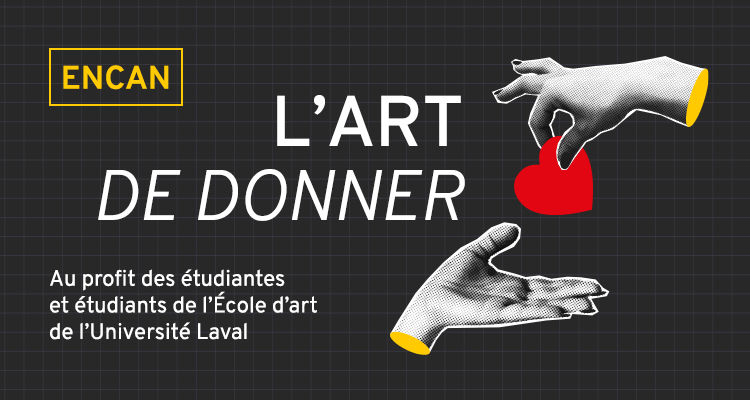 21 avril au 7 mai 2026- Encan «L’art de donner» - École d'art - Université Laval