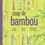 Miniature : Coup de bambou