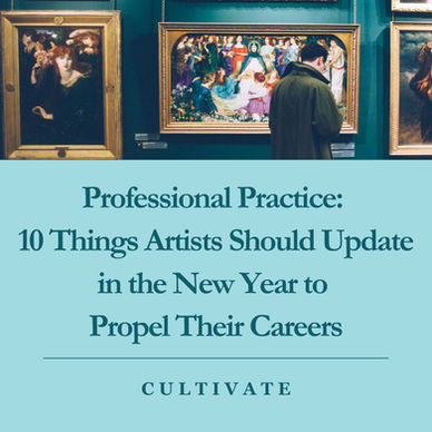 10 Things Artists Should Update in the New Year to Propel Their Careers