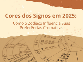 Cores dos Signos em 2025: Como o Zodíaco Influencia Suas Preferências Cromáticas
