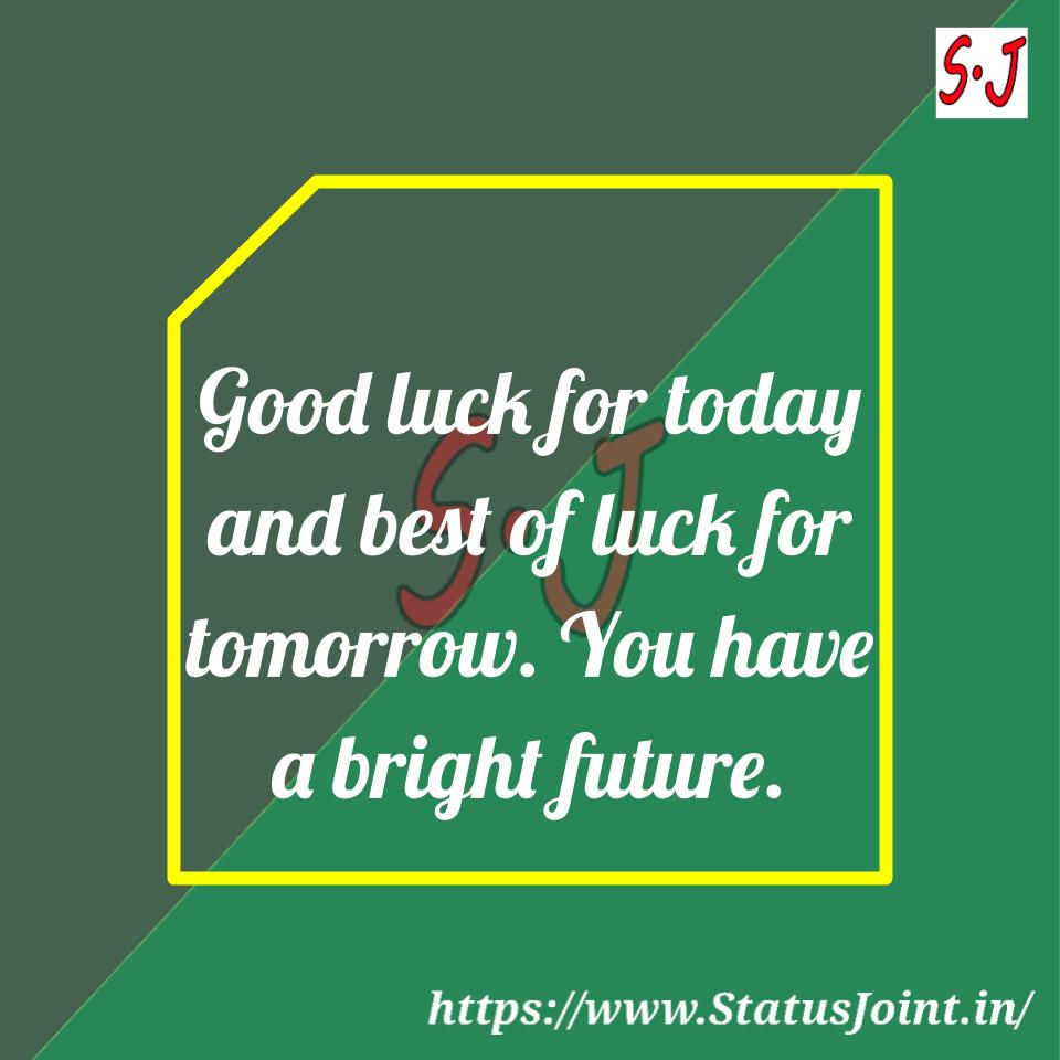 Good Luck Status For Whatsapp