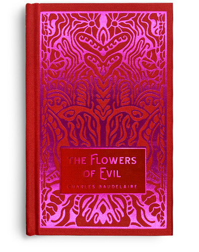 Charles Baudelaire - The Flowers of Evil | BLACK LETTER PRESS