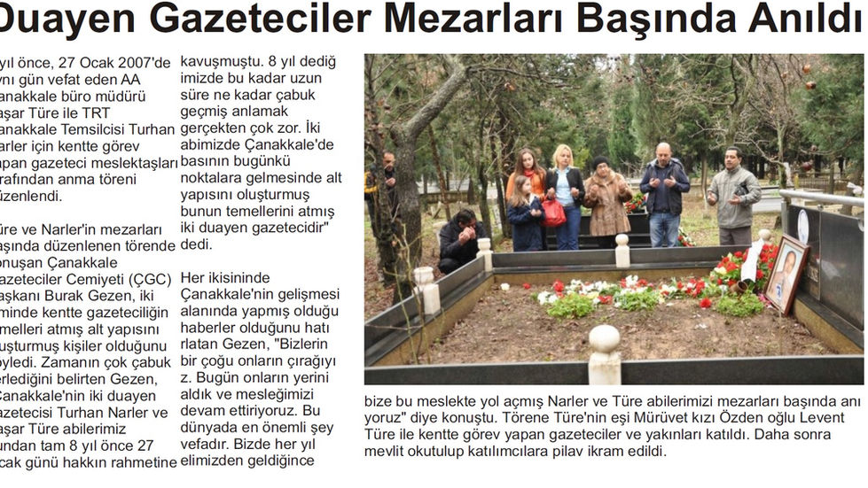 USTA GAZETECİLER ''UNUTULMADI''