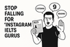 Stop falling for Instagram gurus.