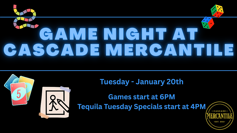 Game Night at Cascade Mercantile