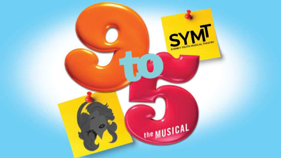 Bold "9 to 5 The Musical" text in orange and pink on blue. SYMT logo on yellow notes with woman's silhouette. Playful and vibrant mood.