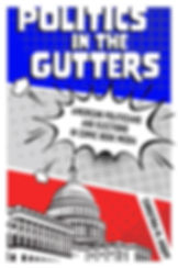 Up Next: Politics in the Gutters by Christina M. Knopf