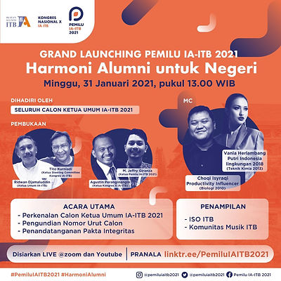 Grand Launching Pemilu IA-ITB 2021 : Harmoni Alumni Untuk Negeri
