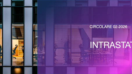 Circolare 1 2026 - Nuove soglie modelli INTRASTAT - INTRA-2 bis