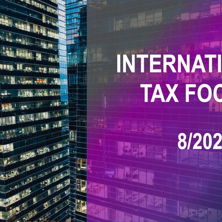 International Tax Focus - 8/2025