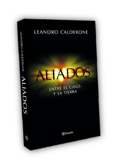 leandro calderone aliados entre el cielo y la tierra leandro calderone aliados entre el cielo y la tierra
