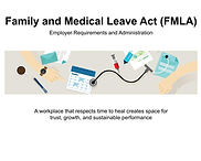 Title slide for Family and Medical Leave Act (FMLA) training featuring workplace and healthcare illustrations, including a calendar, medical equipment, and professional collaboration. The image includes the subtitle "Employer Requirements and Administration" and emphasizes supporting employee health while maintaining compliant leave administration.