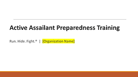 Title slide for an Active Assailant Preparedness Training program featuring the heading "Active Assailant Preparedness Training" and the subtitle "Run. Hide. Fight.®." The image represents workplace emergency preparedness, active assailant response planning, employee safety training, and organizational readiness for critical incidents.