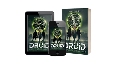 Druid, the second  book in The Death Wave Chronicle series.