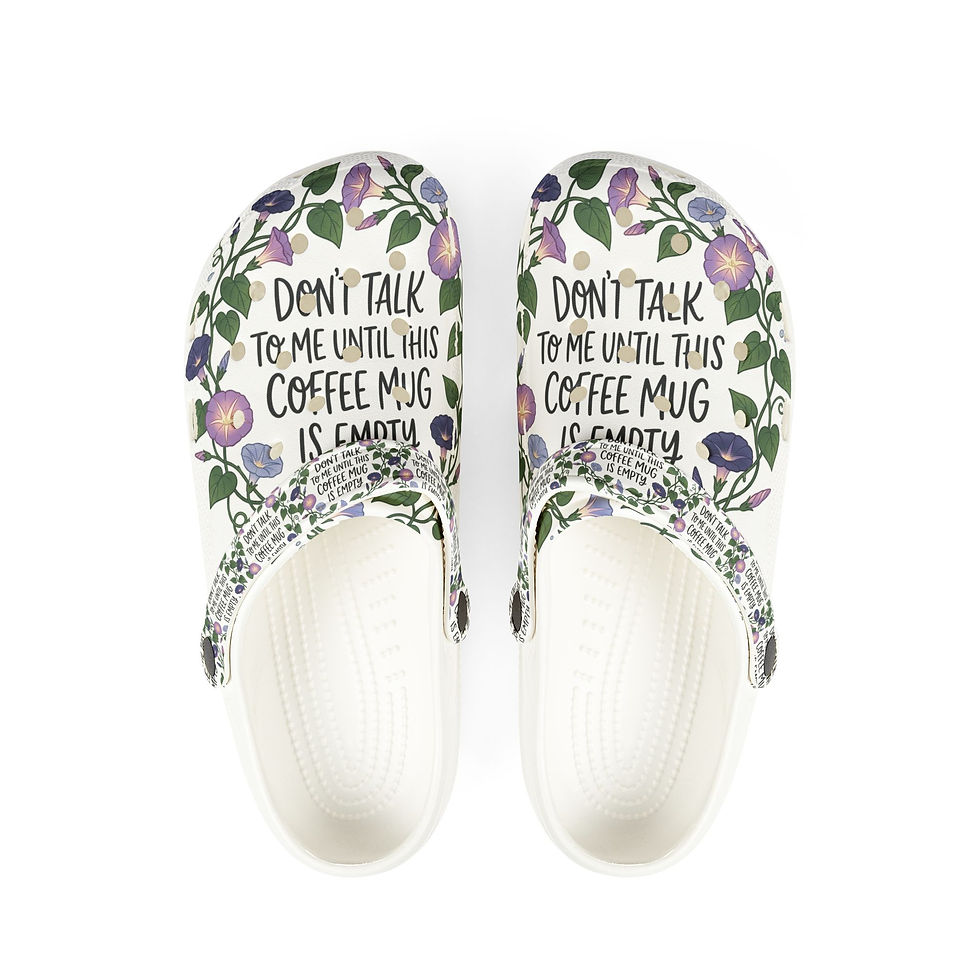 Miniaturebillede: Floral “Don’t Talk to Me Until This Coffee Mug Is Empty” EVA Foam Clogs