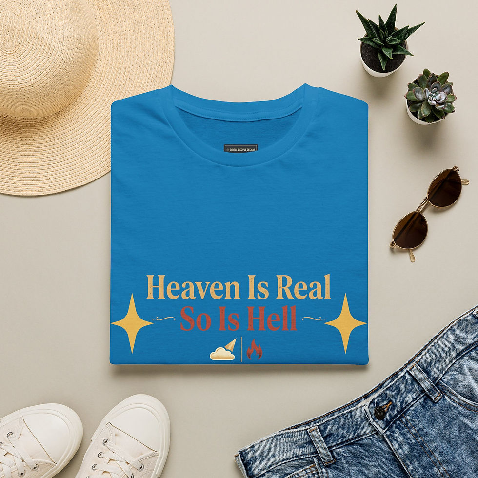Miniatura: T-Shirt — "Heaven Is Real, Hell Is Too" Inspirational Christian Graphic Tee