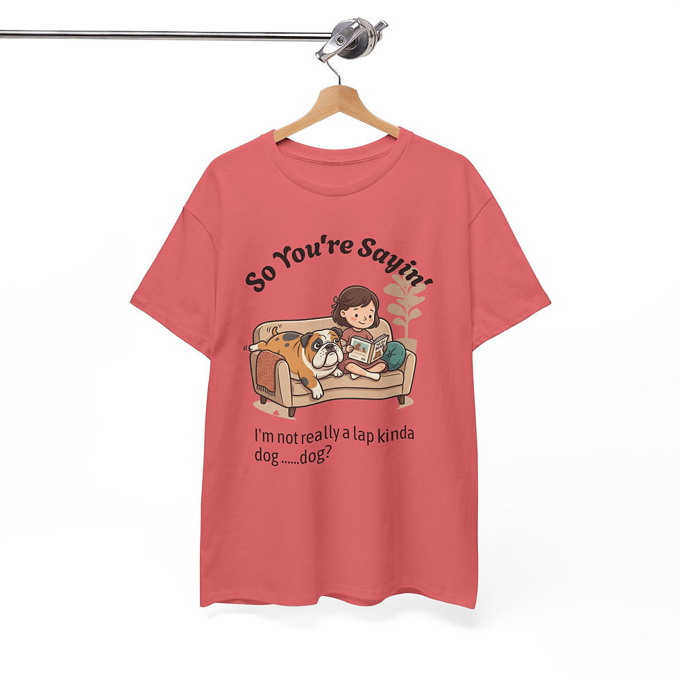 Miniatura: So You're Saying... I'm Not Really A Lap Kinda Dog? T-Shirt — Cute Pet Lover Tee