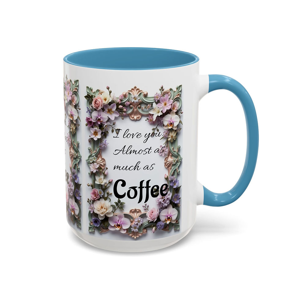 الصورة المصغرة: Floral "I Love You... Almost As Much As Coffee" Accent Mug