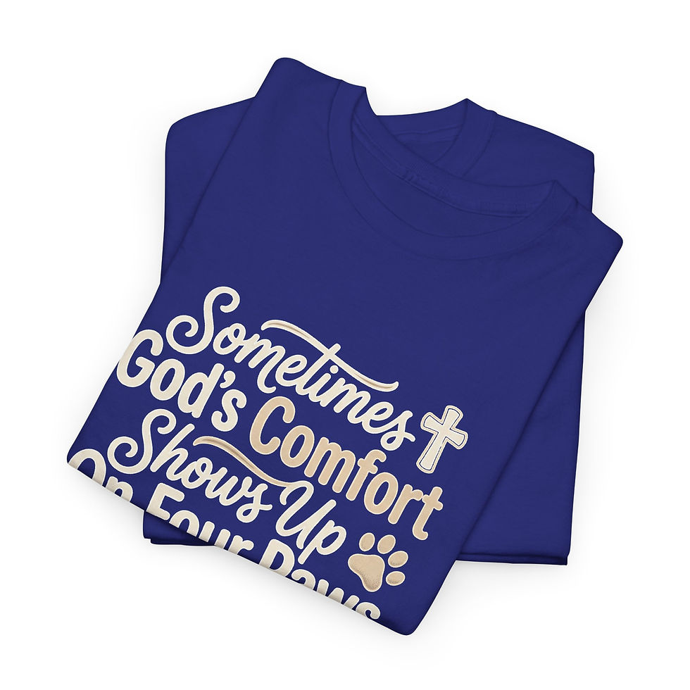 Miniaturebillede: Sometimes God's Comfort Shows Up On Four Paws T-Shirt Heavy Weight 