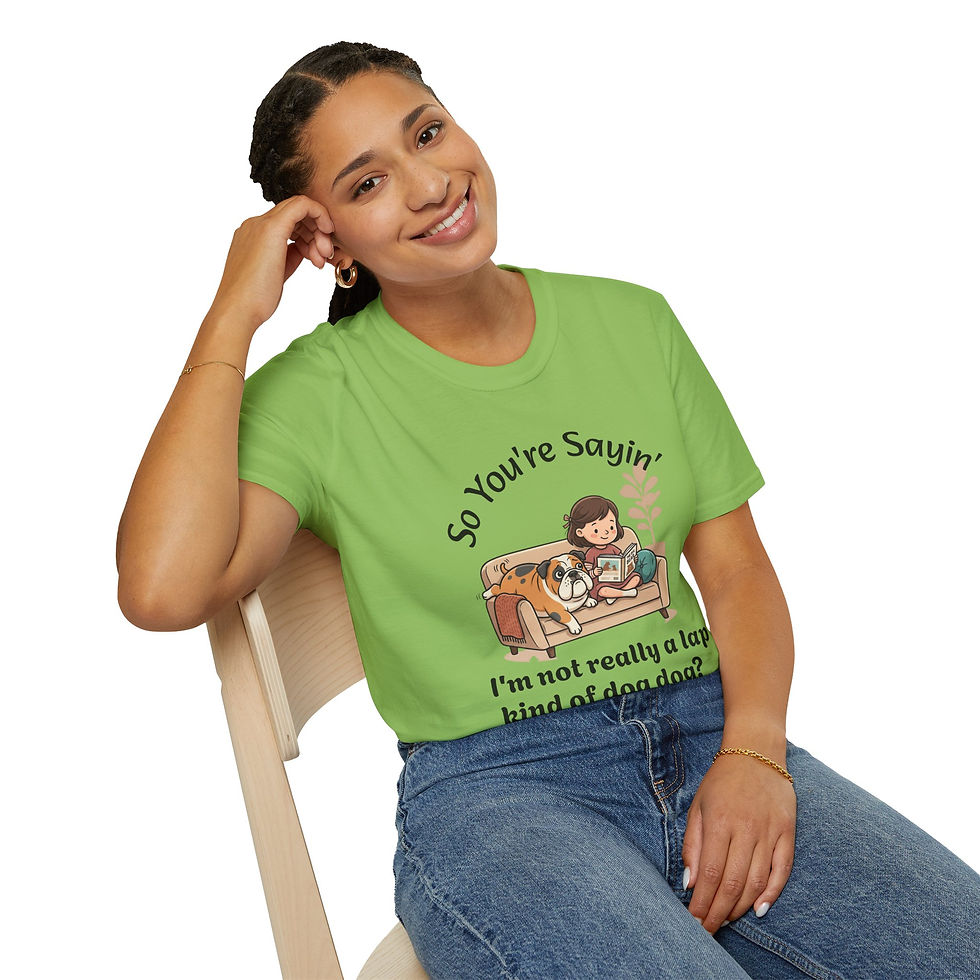 Miniatura: BullDog Tee — "So You're Sayin' I'm Not Really a Lap Kind of Dog Dog?" 