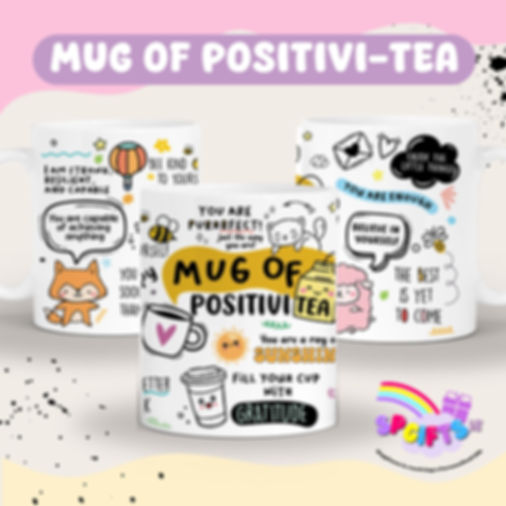 Mug of Positivitea – Motivational Mug