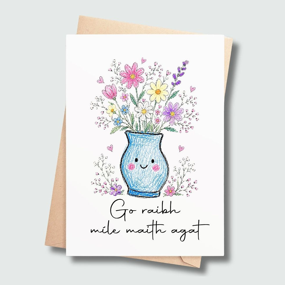 Go raibh mĂle maith agat Irish thank you wholesale card with Crooked Vase flowers