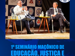1º Seminário Maçônico de Educação, Justiça e Democracia