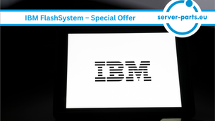 IBM FlashSystem special offer, IBM FlashSystem 5300 5600 7300 7600 9500 9600, enterprise NVMe storage, all-flash storage systems, refurbished IBM storage, data center storage solutions, high performance storage, low latency NVMe arrays, IBM Spectrum Virtualize, storage consolidation, SAN storage, FC NVMe iSCSI compatibility, scalable enterprise storage, server-parts.eu refurbished IBM FlashSystem in stock ready to ship