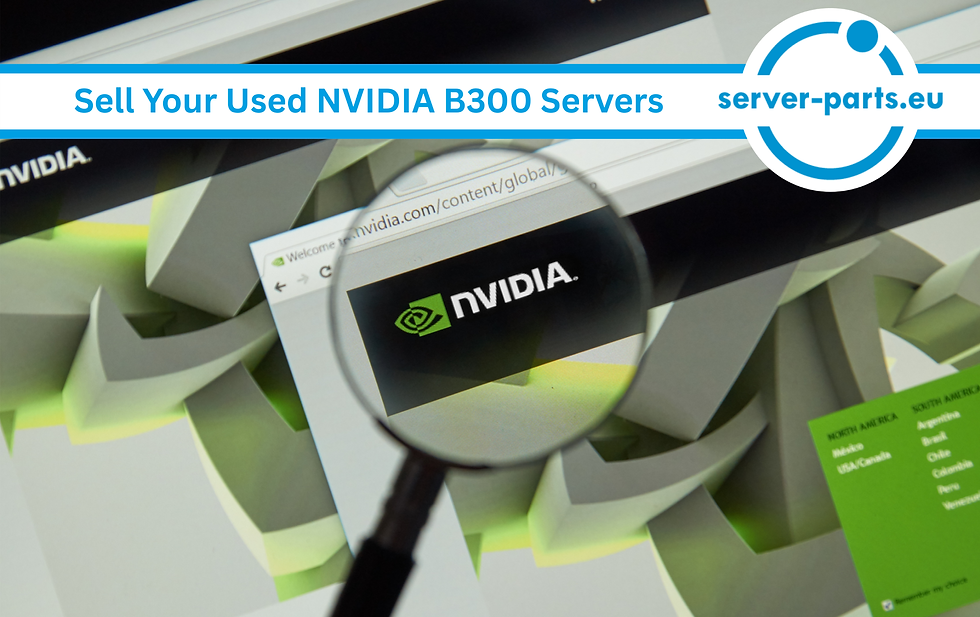 sell used NVIDIA B300 servers, NVIDIA B300 GPU server resale, B300 GPU servers buyback, enterprise AI servers, data center hardware resale, high performance computing servers, refurbished NVIDIA servers, used B300 GPU systems, server-parts.eu, sell NVIDIA AI infrastructure, data center equipment liquidation, NVIDIA B300 upgrade trade-in, refurbished enterprise servers, GPU accelerated servers resale, cloud AI hardware resale server-parts.eu refurbished