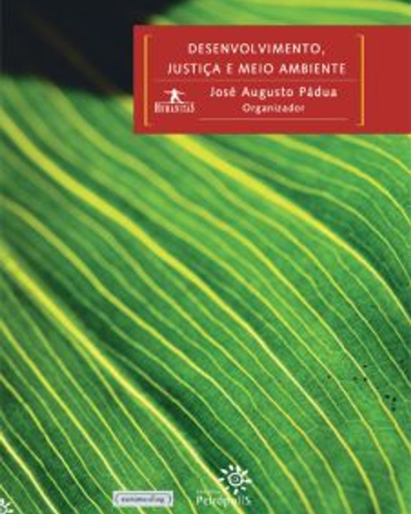 Desenvolvimento, Justiça e Meio Ambiente