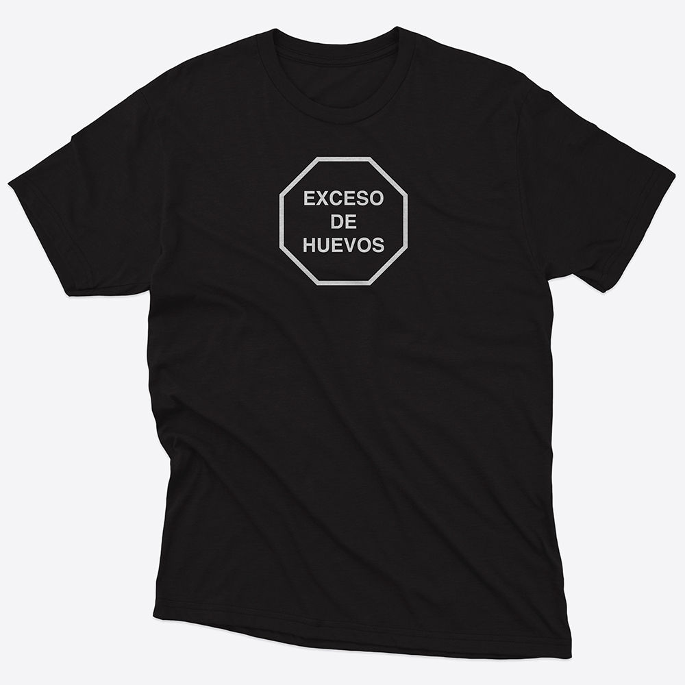 Playera Mujer/Hombre Exceso de Huevos