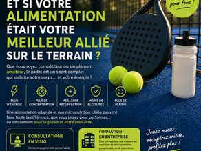 Padel, énergie et récupération : et si votre alimentation changeait votre jeu ?
