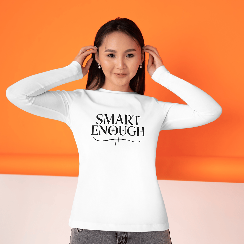Thumbnail: SMART ENOUGH Unisex T-shirt - Confidence and Positivity Statement Tee