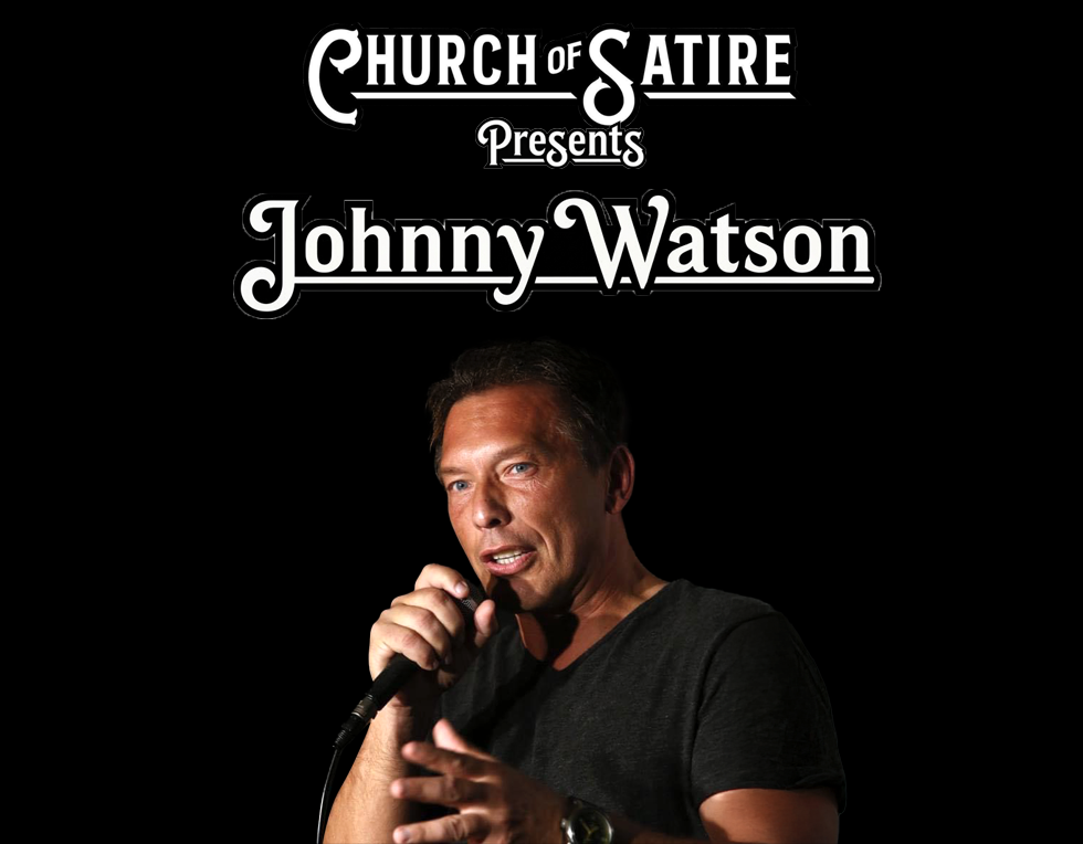 Church of Satire Presents: Johnny Watson