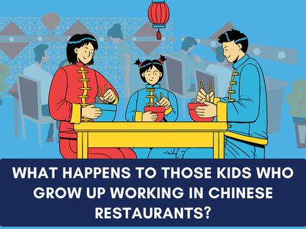 What Happens To Those Kids Who Grow Up Working In Chinese Restaurants?