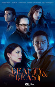 "Beauty and the Beast" Season 2 Fan Art Poster (Art by Catherine Nodet) featuring Austin Basis center against a dark blue cityscape, with Sendhil Ramamurthy (left), Nina Lisandrello (right), Kristin Kreuk (left) and Jay Ryan (right) clockwise around him, with the show title below in orange.