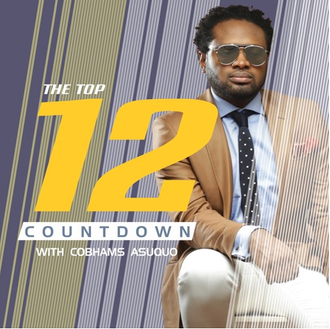 The Top 12 Countdown With Cobhams Asuquo – The Retro
