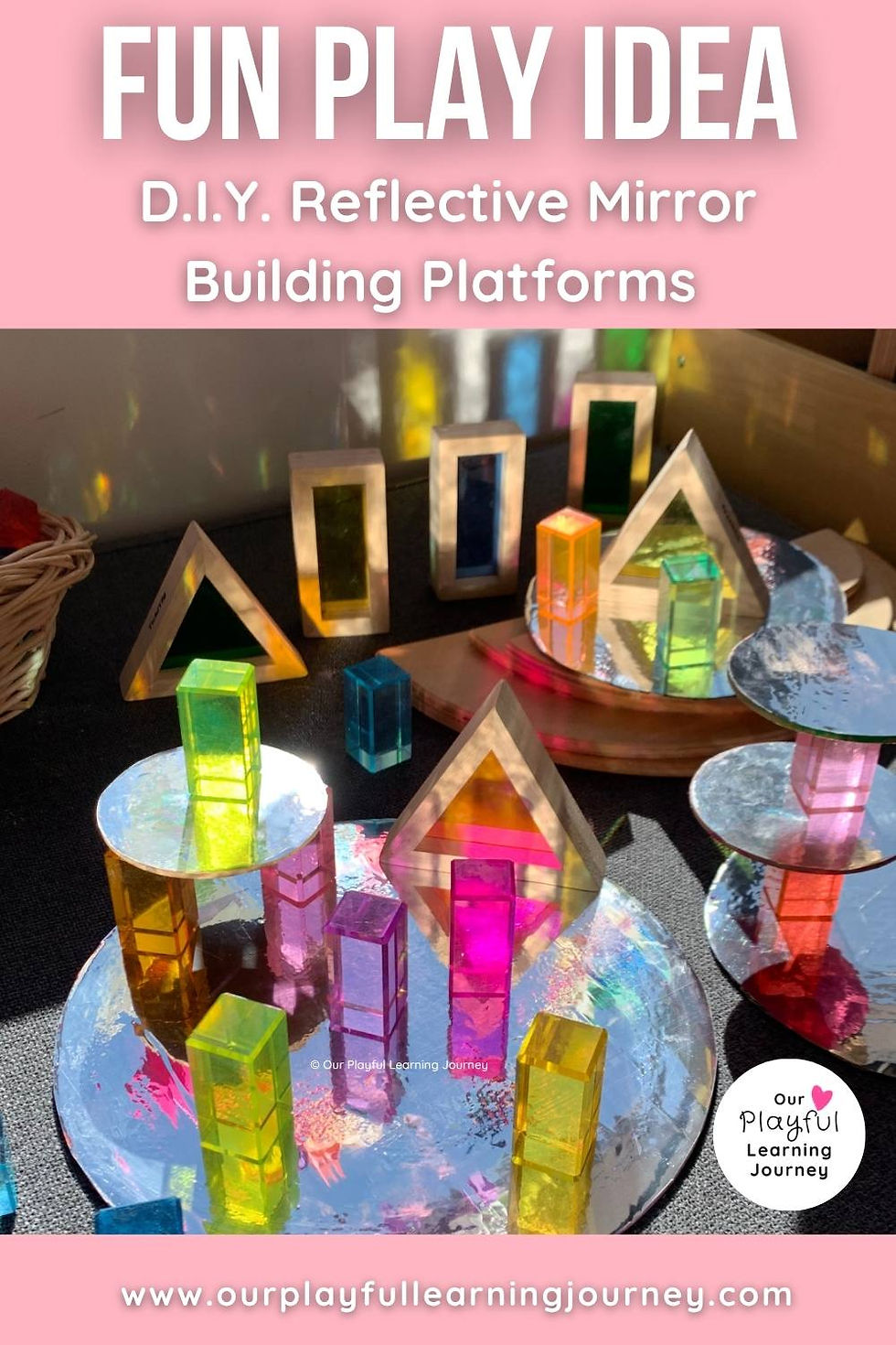 fun play idea for kids - D.I.Y. mirror reflective building platforms. loose parts play idea and light play idea for kids