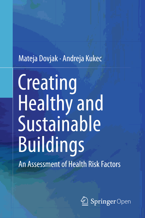 Creating Healthy and Sustainable Buildings