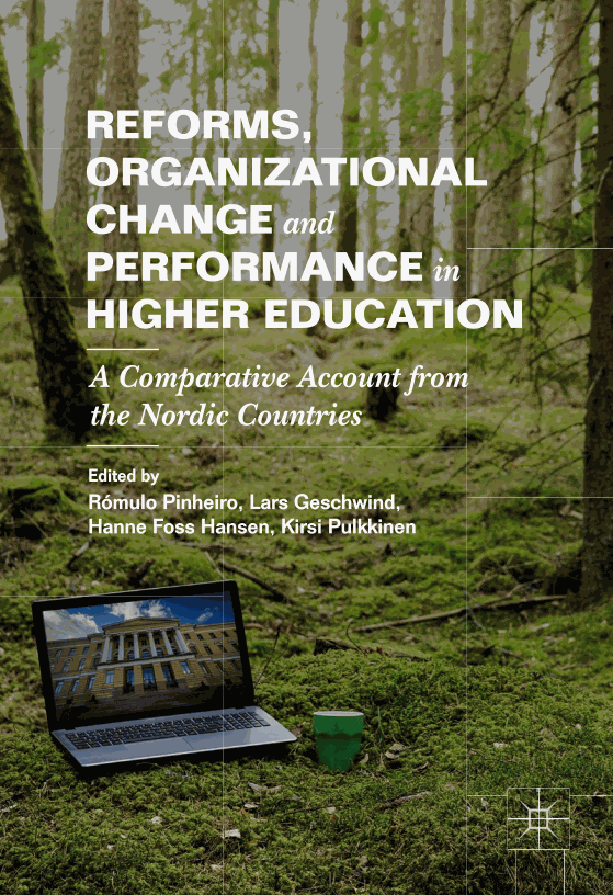 Reforms, Organizational Change and Performance in Higher Education