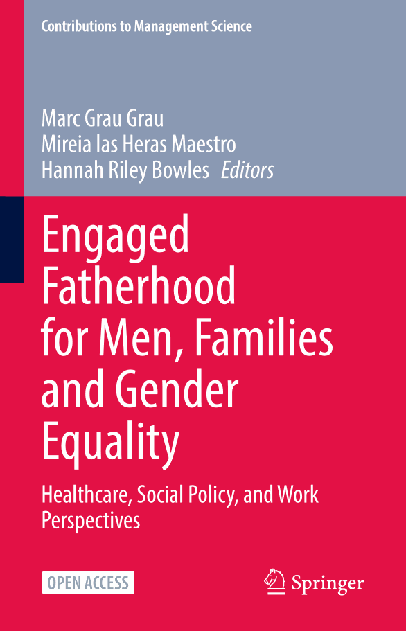 Engaged Fatherhood for Men, Families and Gender Equality