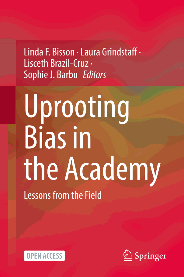 Uprooting Bias in the Academy