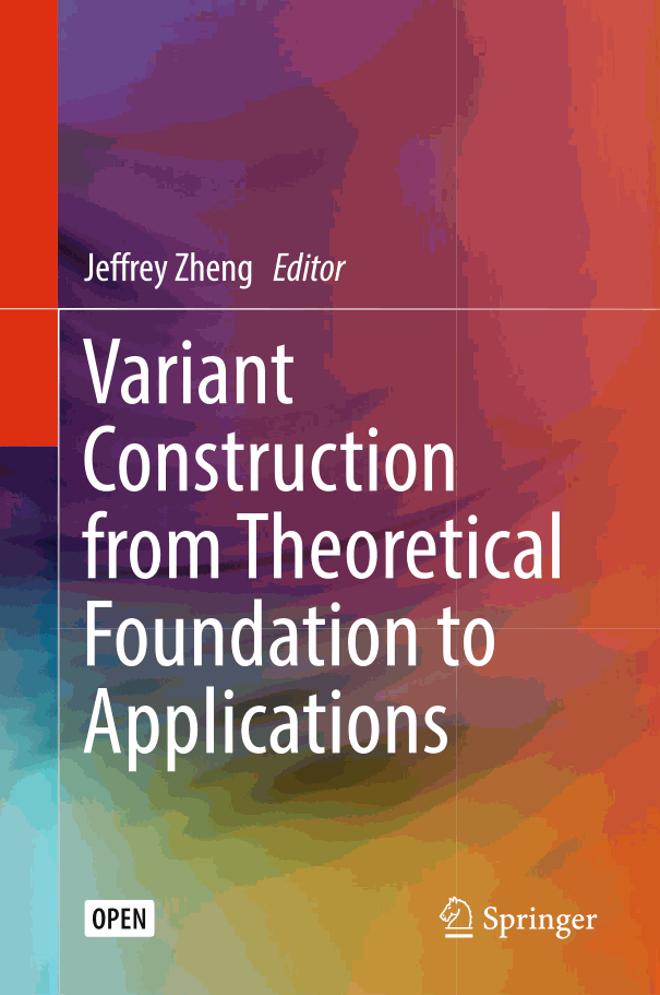 Variant Construction from Theoretical Foundation to Applications