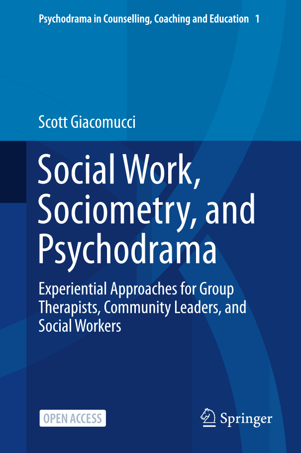 Social Work, Sociometry, and Psychodrama